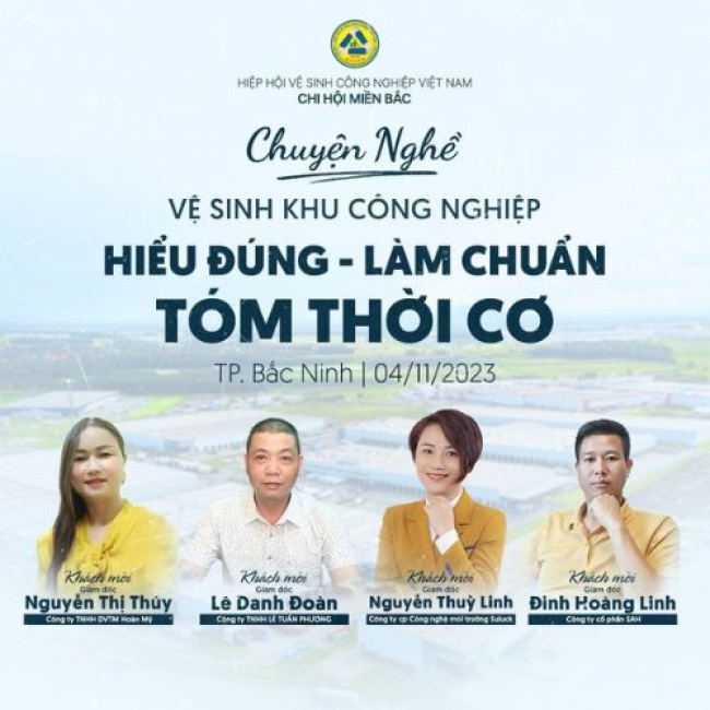 Vệ sinh Khu Công nghiệp: Hiểu đúng - Làm chuẩn - Tóm thời cơ